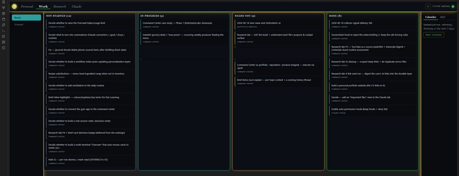 The cockpit's Work board — project cards across not-started, in-progress, needs-you and done columns, read straight from the vault files